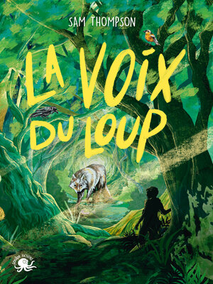 cover image of La Voix du loup--Lecture roman jeunesse fantastique – Dès 8 ans